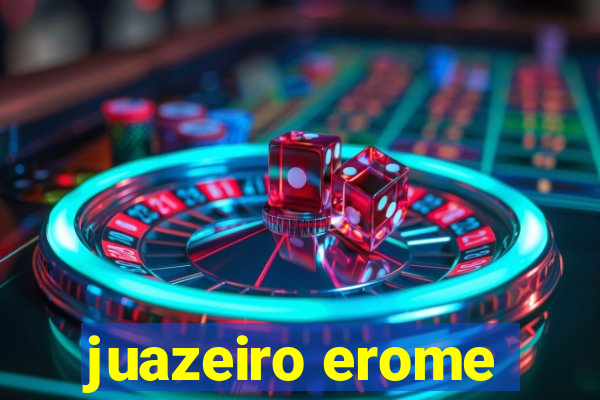 juazeiro erome